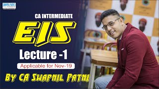Celebrity Lecture no 1 of CA Inter EIS for Nov 2019 by CA Swapnil Patni Wealth