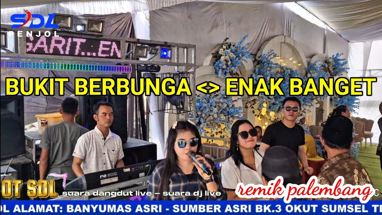 Bukit berbunga _ remik palembang enak banget _ SEMUA BERGEMBIRA 