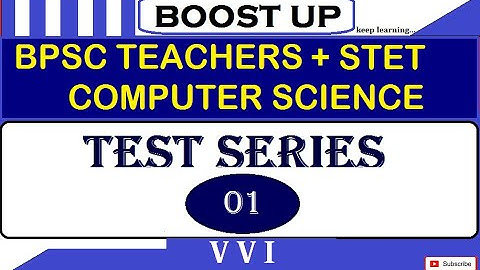 BPSC COMPUTER SCIENCE TEACHAER 2023 | TEST SERIES | PART - 1 | ABHISHEK SIR | BOOST UP