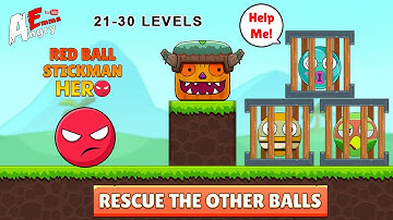 Red Ball & Stick Hero 2022 - Levels 21-30 / Gameplay Walkthrough (Android, iOS)