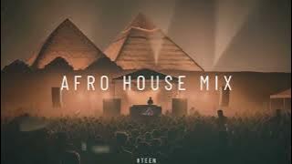 Afro House Mix 2025 BY 8teen