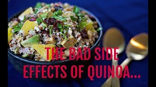 Superfood QuinoaThe Bad Side Effect of Quinoa and How to Avoid It!