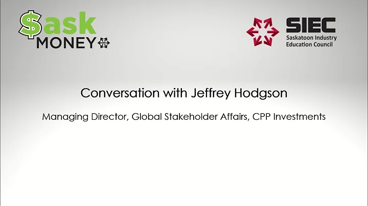 CPP Investments: A conversation with Jeffrey Hodgson