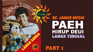 RC.JAMAR MEDIA - PAEH HIRUP DEUI PART 1