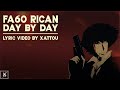 Fa6o rican  day by day official lyric