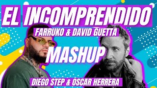 PASAME LA HOOKAH - Farruko & David Guetta (Mashup) [El Incomprendido] Diego Step & Oscar Herrera DJ