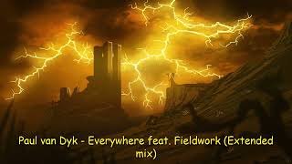 Paul van Dyk - Everywhere feat. Fieldwork (Extended mix) [TRANCE4ME]
