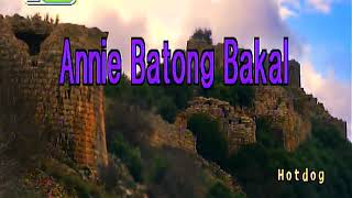 Annie Batong Bakal-Hotdog (Karaoke)