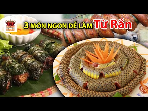 Món ngon từ #rắn – Cách làm các món từ thịt Rắn quá đơn giản từ chủ quán Bắc Ninh | Viet Nam Food mới nhất 2023