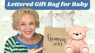 Hand Lettering a Baby Gift Bag, Creative Gift Bag ideas, Decorating a gift bag, Baby Shower Bags