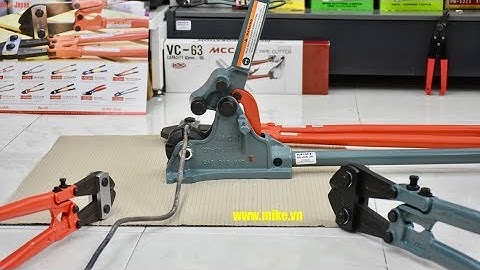 Thử nghiệm kìm uốn sắt xây dựng MCC Japan. CB-0213 Cutting Benders