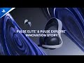 PULSE Elite Wireless Headset & PULSE Explore Wireless Earbuds | Innovation Story | PS5