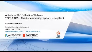 Top 10 Tips for AEC Collection Webinar - Phasing and design options using Revit