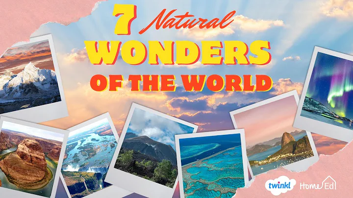 The 7 Natural Wonders of the World