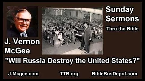 Will Russia Destroy the United States? - J Vernon ...