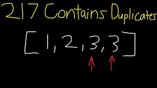 217 Contains Duplicates (EASY EXPLAINATION)