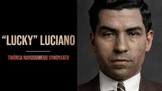 Słynni bossowie #01: "Lucky" Luciano