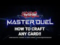 HOW TO CRAFT ANY CARD!! - Yu-Gi-Oh! Master Duel