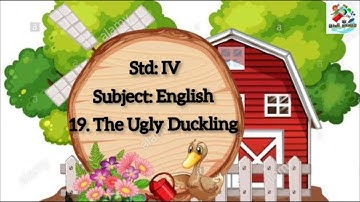 19. The Ugly Duckling | Detailed Story Explanation using Pictures | STD 4 | English | @kidzocean