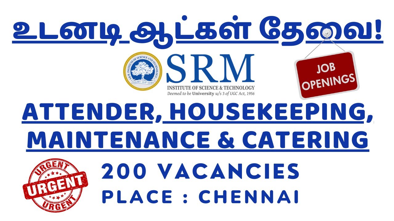 Job Offer in SRM University | 200 Vacancies | Housekeeping, Catering & Others | Chennai | சென்னை