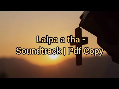 Lalpa a tha   Soundtrack  Karaoke  Pdf Copy