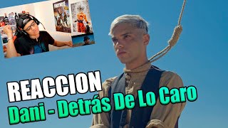 REACCION A Dani - Detrás De Lo Caro (Official Video)