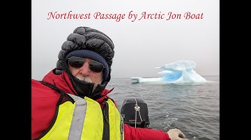 Northwest Passage by Arctic Jon Boat