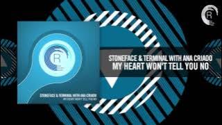 Stoneface & Terminal with Ana Criado - My Heart Won't Tell You No [FULL] (RNM)