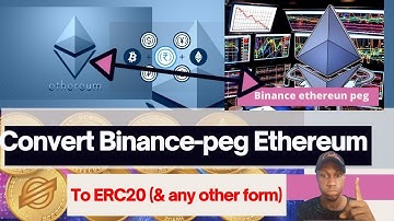 smart chain:  How to convert binance peg ethereum to ERC20