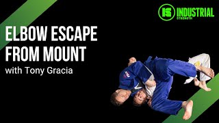 BJJ: Elbow Escape from Mount with Tony Gracia