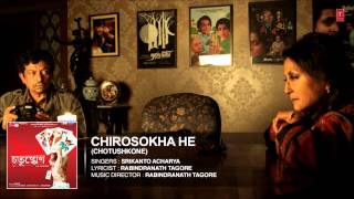 Video-Miniaturansicht von „Chirosokha He Full Song - Bengali Film "Chotushkone" - Srikanto Acharya“