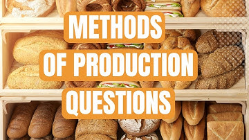 Methods of Production - GCSE Business 3 Markers