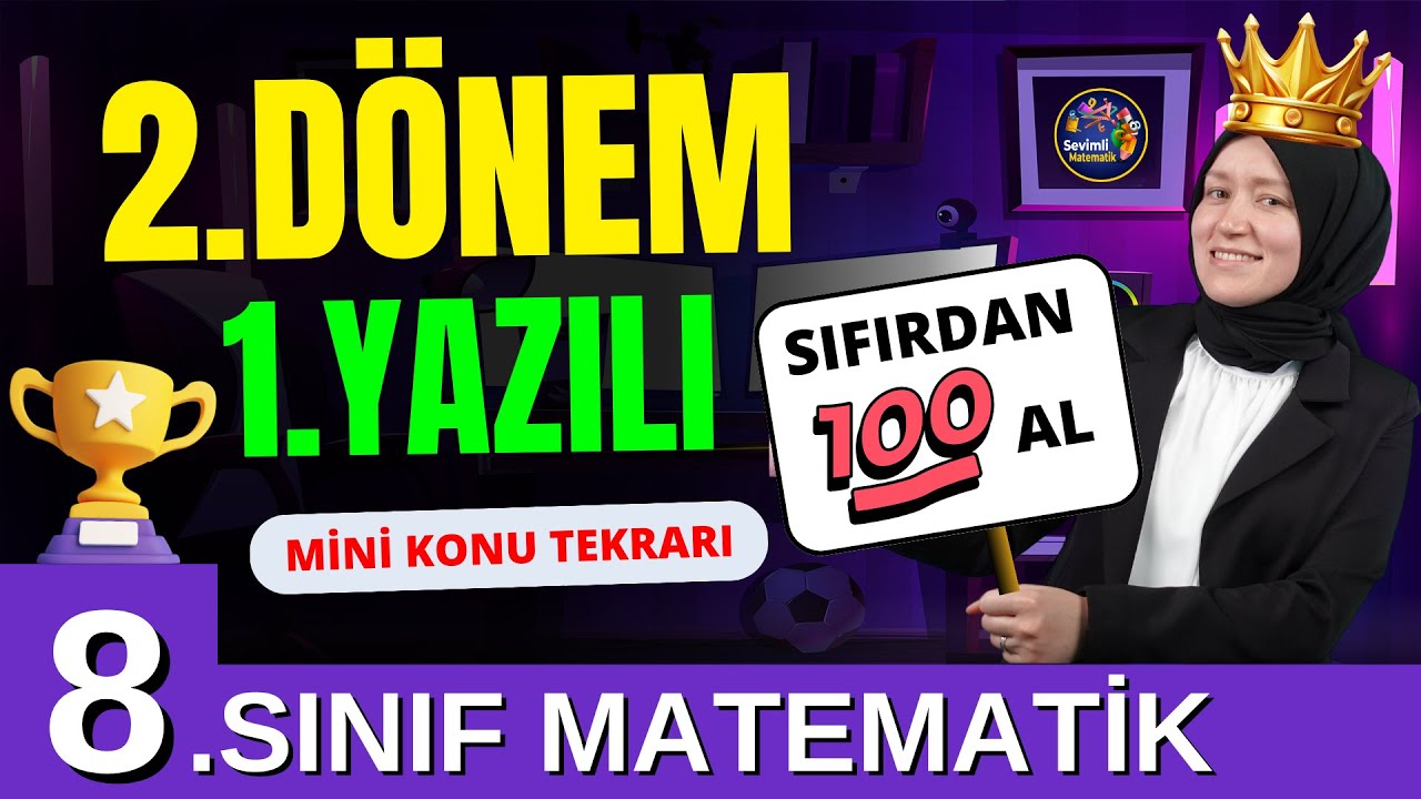 8.Sınıf Matematik | 2.Dönem 1.Yazılı | SIFIRDAN 100 AL