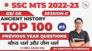 Top 100 Questions | SSC MTS 2022-23 | Complete Strategy | Ancient History | Ashutosh Mahendras