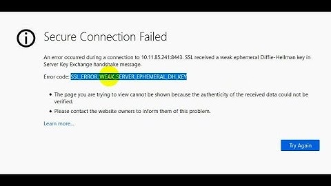 (SOLVED) SSL ERROR WEAK SERVER EPHEMERAL DH KEY (FIREFOX)