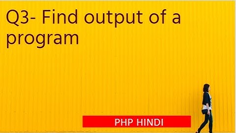 Interview Question 2022 - Q3- Find output of a program