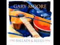 Gary Moore - With Love (Remember)