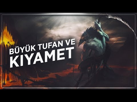 Türk Mitolojisi | Büyük Tufan ve Kıyamet