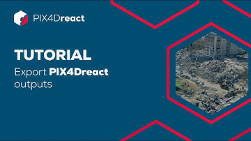 PIX4Dreact Tutorial Video 5 - Export PIX4Dreact deliverables