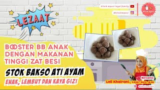 BAKSO HATI AYAM | BOOSTER BB ANAK | RESEP MPASI HOMEMADE