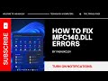 How to completely fix mfc140.dll error on Windows 8/9/10 & 11 in under 2 Minutes.