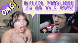 Lay me down COVER by Michael pangilinan|REACTION