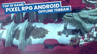 10 Game Pixel Art RPG Android OFFLINE screenshot 4