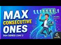 DSA Series Day 3 Max Consecutive Ones