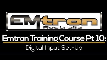 Emtron Training Course Part 10: Digital Input Set-Up | Evans Performance Academy