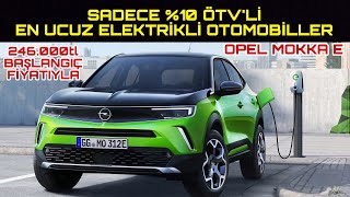 246 000 TL BAŞLANGIÇ FİYATIYLA SADECE %10 ÖTVLİ EN UCUZ ELEKTRİKLİ ARAÇLAR - KALAN SON 8 MODEL