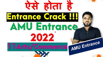 How to Crack AMU Entrance Exam 2022 🔥 • Class 11th | Best Strategy 😱