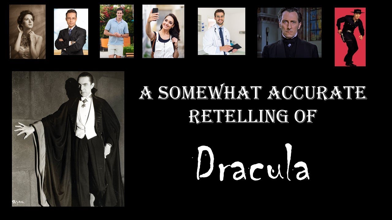 A Somewhat Accurate Retelling of Dracula