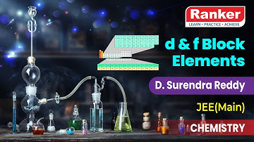 d & f Block Elements Questions Part 2 | Chemistry | D. Surendra Reddy | Rankers Learning