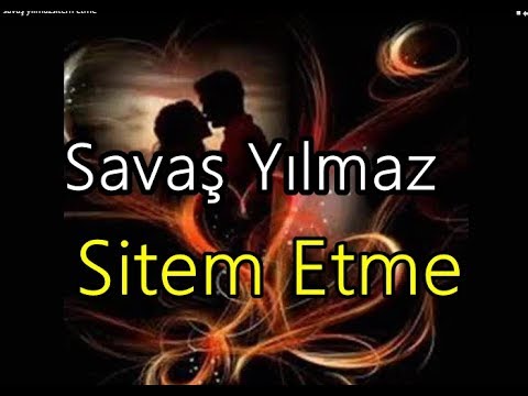 Savaş Yılmaz -  Sitem Etme ( Bir Kadehte Sarhoş Olurum )